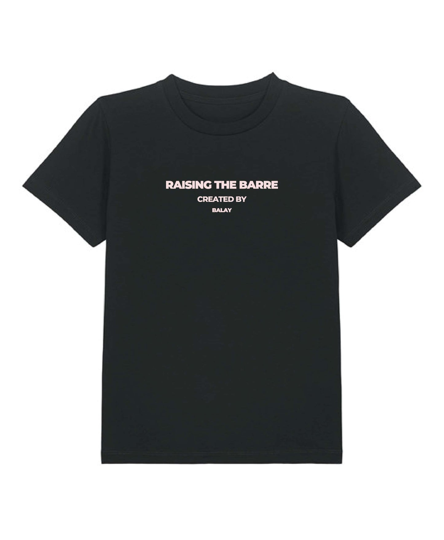 Raising the Barre T-Shirt - Black