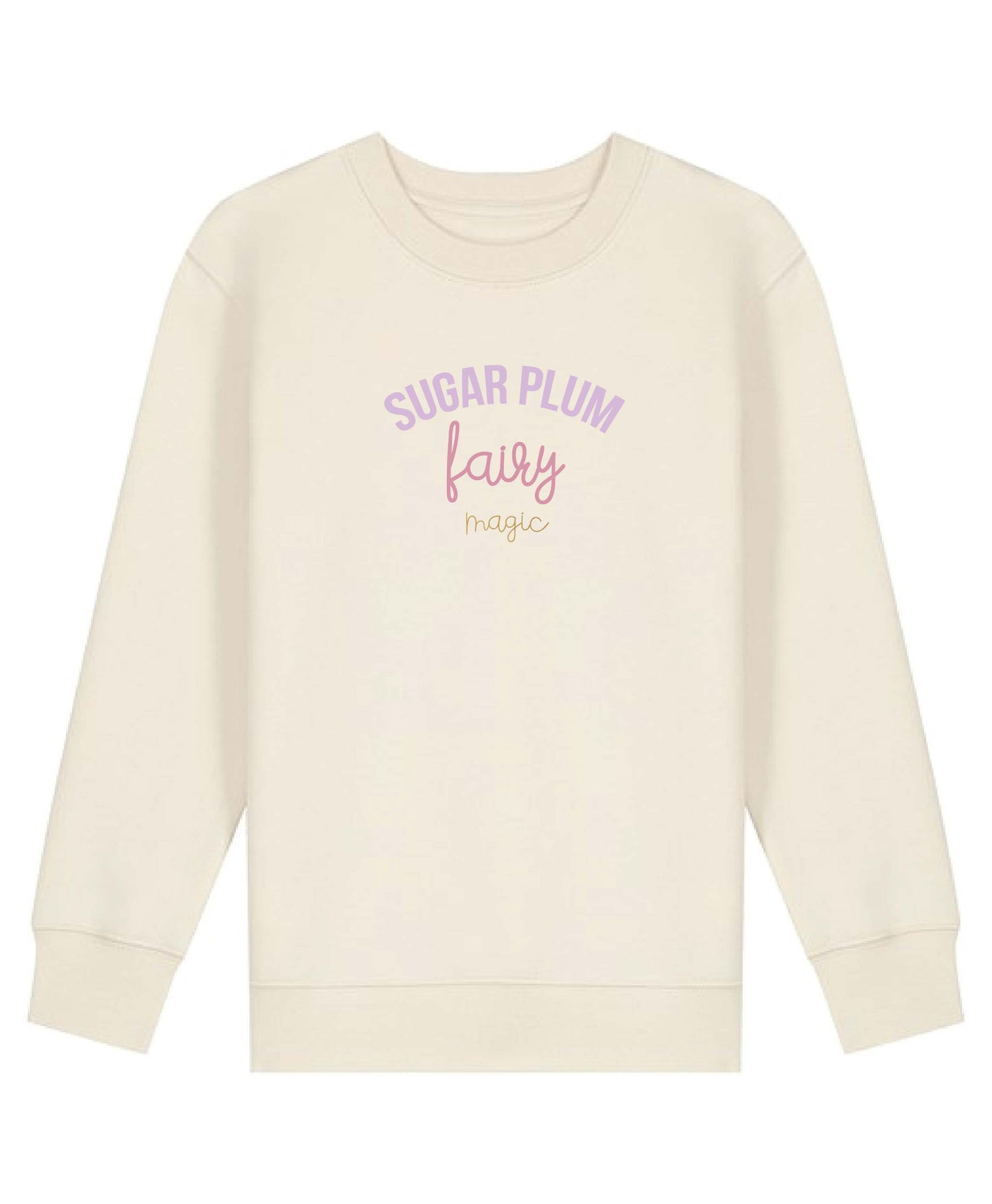 Sugar Plum Fairy Magic Sweatshirt - Natural